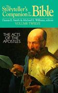 The Storyteller's Companion to the Bible Acts of the Apostles (volume12) cover