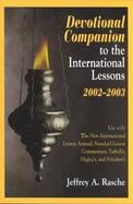 Devotional Companion to the International Lessons 2002-2003 cover
