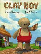 Clay Boy Adapted from a Russian Folk Tale cover