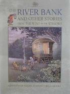 The River Bank: And Other Stories from the Wind in the Willows cover