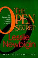The Open Secret An Introduction to the Theology of Mission cover