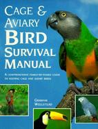 Cage and Aviary Bird Survival Manual cover