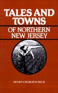 Tales and Towns of Northern New Jersey cover