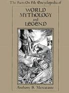 The Facts on File Encyclopedia of World Mythology and Legend cover