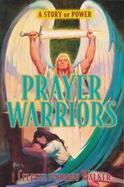 Prayer Warriors A Story of Power cover