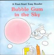 Bubble Gum in the Sky cover