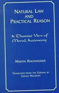 Natural Law and Practical Reason A Thomist View of Moral Autonomy cover
