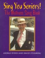 Sing You Seniors cover