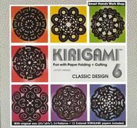 Kirigami 6 Classic Design  Fun With Paper Folding & Cutting/Book and Paper cover