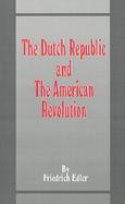 The Dutch Republic and the American Revolution cover