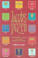 Jacobs Dozen A Prophetic Look at the Tribes of Israel cover