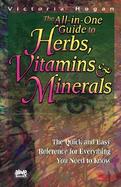The All in One Guide to Herbs, Vitamins & Minerals cover