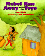 Mabel Ran Away With the Toys cover