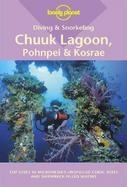Diving and Snorkeling Chuuk Lagoon, Pohnpei and Kosrae cover