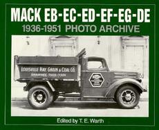 Mack Eb-Ec-Ed-Ee-Ef-Eg-De 1936 Through 1951 Photo Archive cover