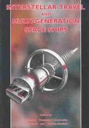 Interstellar Travel and Multi-Generational Space Ships cover