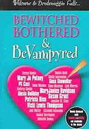 Bewitched, Bothered and Bevampyred cover