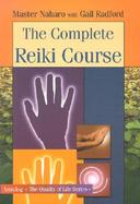 The Complete Reiki Course cover