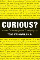Curious?Discover the Missing Ingredient to a Fulfilling Life cover