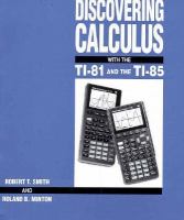 Discovering Calculus with the Ti-81 and the Ti-85 cover