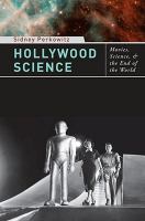 Hollywood Science Movies, Science, and the End of the World cover