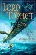 Lord Tophet A Shadowbridge Novel cover
