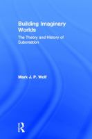 Building Imaginary Worlds : The Theory and History of Subcreation cover