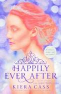 Happily Ever After : Companion to the Selection Series cover