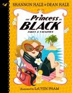 The Princess in Black Takes a Vacation cover