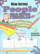 New Jersey People Projects 30 Cool, Activities, Crafts, Experiments & More for Kids to Do to Learn About Your State cover