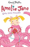 Amelia Jane Gets into Trouble! cover