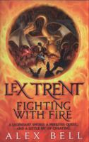 Lex Trent : Fighting with Fire cover