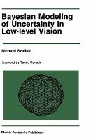 Bayesian Modeling of Uncertainty in Low-Level Vision cover