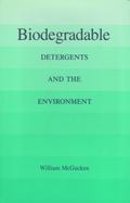 Biodegradable Detergents and the Environment cover