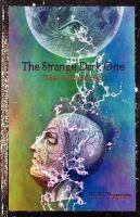 The Strange Dark One : Tales of Nyarlathotep cover