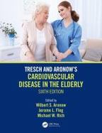 Tresch and Aronow's Cardiovascular Disease in the Elderly cover