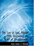 The Law of God Volume Fifth, Containing the Book of Deuteronomy cover