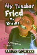 My Teacher Fried My Brains cover