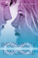 The Impossibility of Tomorrow : An Incarnation Novel cover