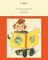 Raggedy Ann's Alphabet Book - Written and Illustrated by Johnny Gruelle cover