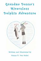 Grandma Donna's Miraculous Dolphin Adventure cover