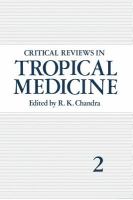 Critical Reviews in Tropical Medicine : Volume 2 cover