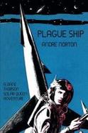 Plague Ship : A Dane Thorson Solar Queen Adventure cover