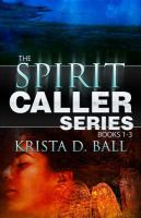Spirit Caller : Books 1-3 cover