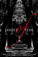Shades of Fear : A Charity Anthology cover