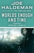 Worlds Enough and Time cover
