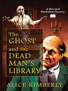 The Ghost and the Dead Man's Library cover