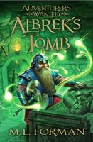 Adventurers Wanted, Book 3 : Albrek's Tomb cover