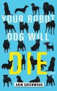 Your Robot Dog Will Die cover