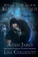 The Serendipitous Curse : Book Two of the Serendipitous Curse: Reviled cover